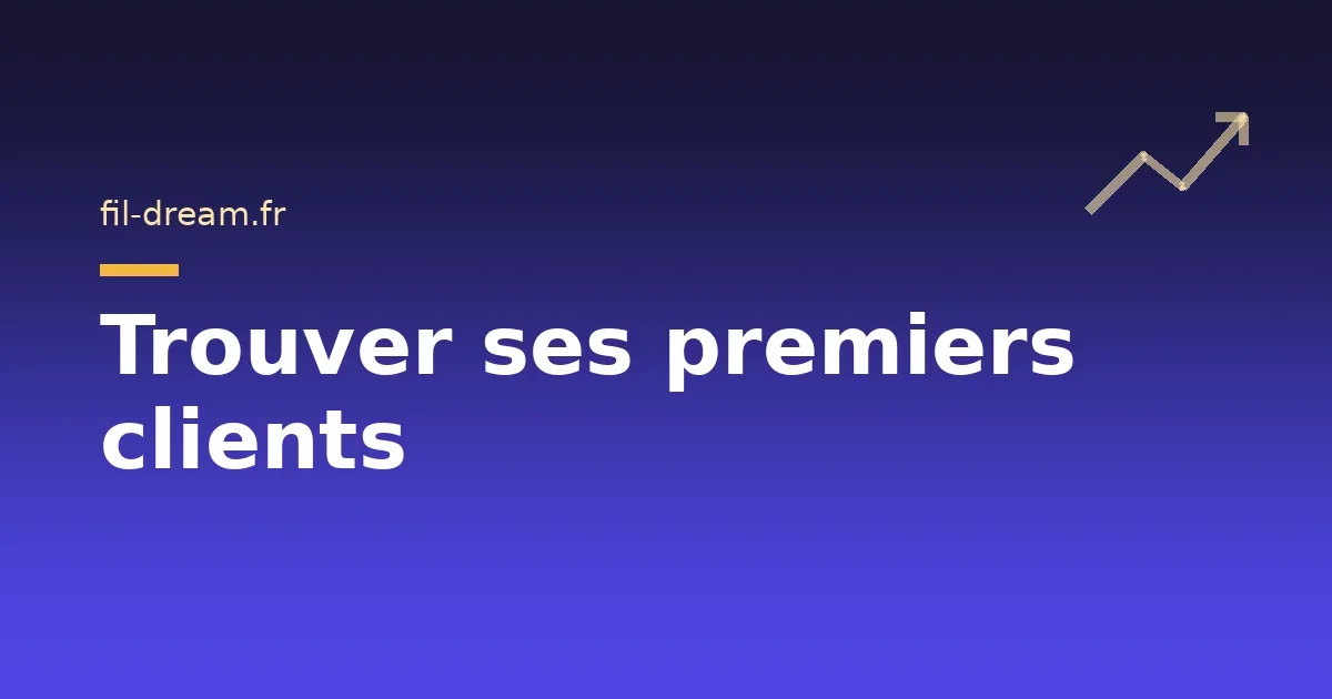 Trouver ses premiers clients